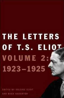 The Letters of T. S. Eliot: Volume 2